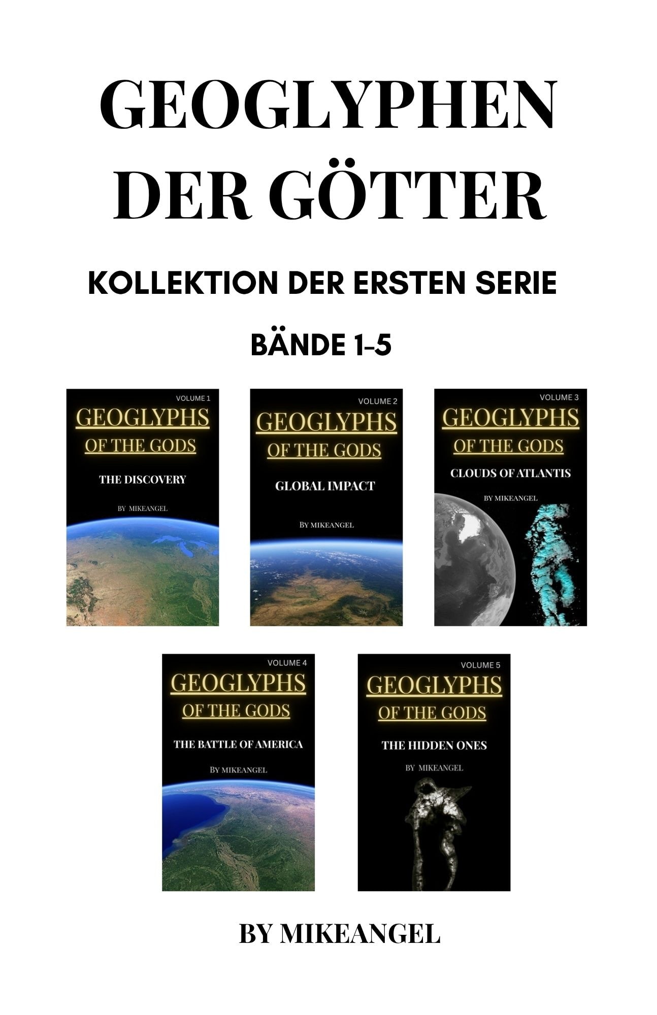 Geoglyphen der Götter — Alle 5 Bände der Serie Eins